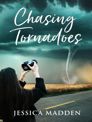 cover image of Chasing Tornadoes